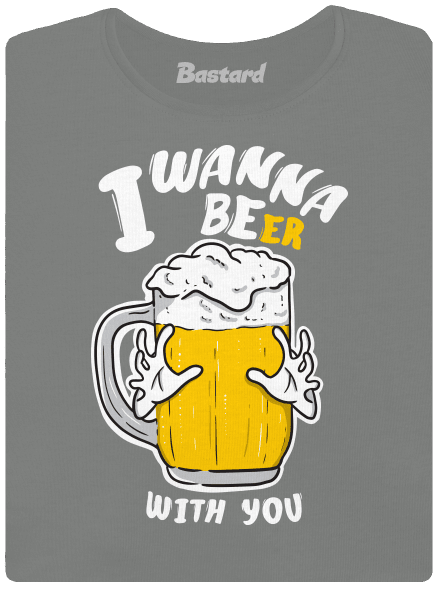 I wanna beer dámske tričko Dark Gray Melange