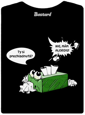 Mám alergiu dámske tričko s lemom Black