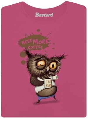 Need more coffee dámske tričko s lemom Magenta