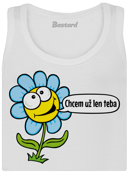 Chcem už len teba dámske tielko klasické White