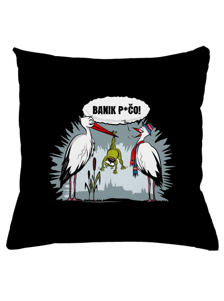 Banik p*čo! vankúš Black