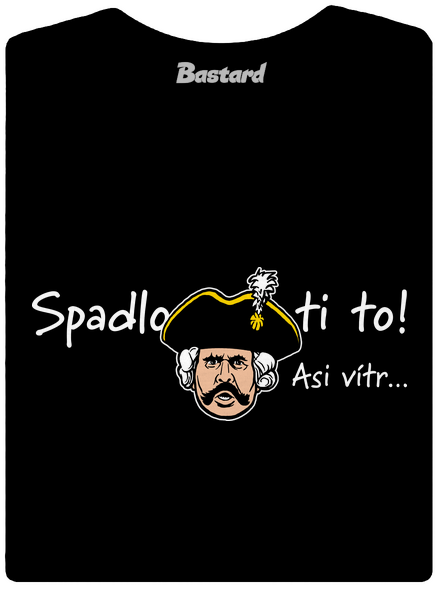 Spadlo ti to dámske tričko s lemom Black