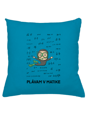 Plávam v matike vankúš Blue Turquoise
