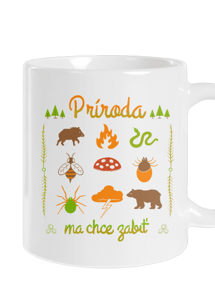 Príroda ma chce zabiť klasický hrnček White