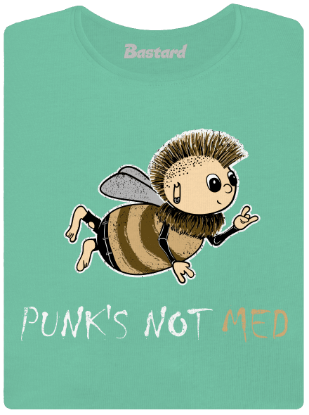 Punks Not Med dámske tričko prémium Mint Mal