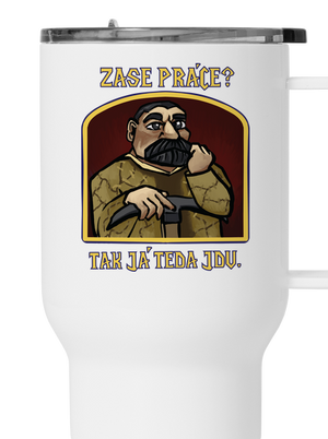 Zase práce? termohrnček White