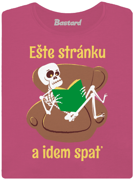 Ešte stránku dámske tričko prémium Magenta