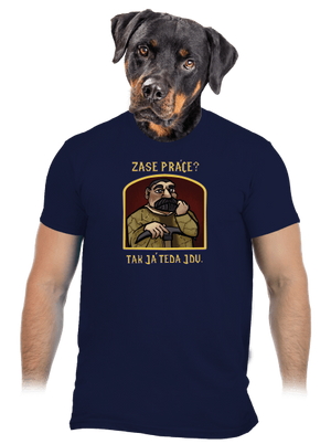 Zase práce? pánske tričko Navy