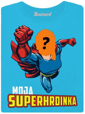 Moja superhrdinka dámske tričko s lemom Blue Atol