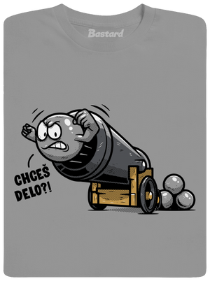 Chceš delo? pánske tričko Sport Grey