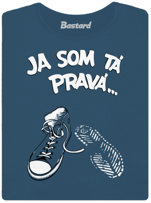 Hľadám tú pravú dámske tričko prémium Petrol Blue