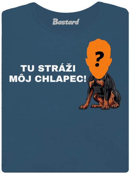 Tu strážim ja dámske tričko prémium Petrol Blue