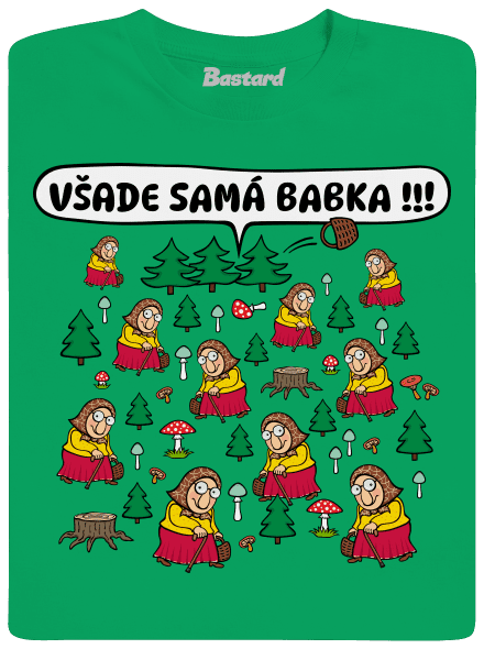 Všade samá babka detské tričko Kelly Green