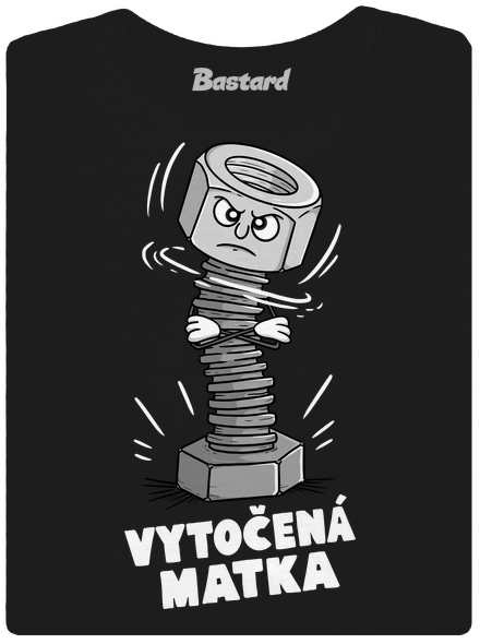 Vytočená matka dámske tričko Black