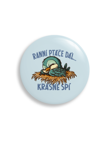 Ranné vtáča spí  