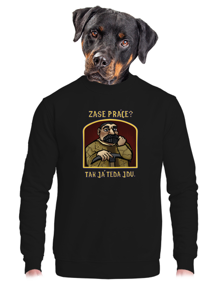 Zase práce? unisex mikina bez kapucne Black