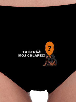 Tu strážim ja dámske nohavičky Black