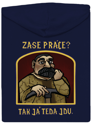 Zase práce? pánska mikina na zips Navy