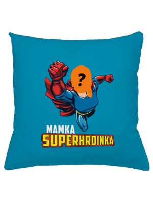 Mamka superhrdinka vankúš Blue Turquoise