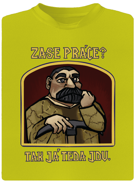 Zase práce? pánske športové tričko Neon Yellow