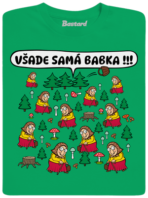Všade samá babka pánske tričko Kelly Green