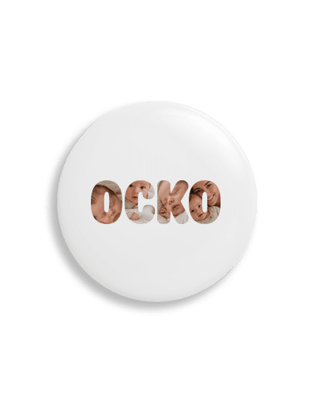 Nápis ocko z vlastných fotiek placka 