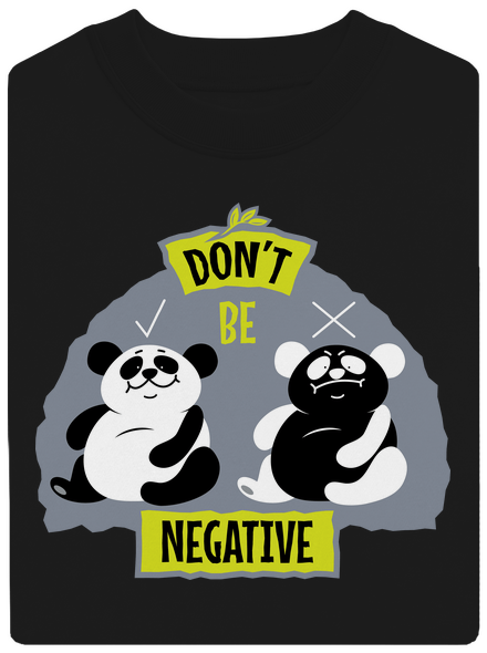 Don't be negative unisex mikina bez kapucne Black