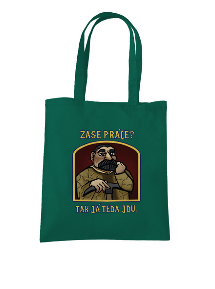 Zase práce? taška Bottle Green WM