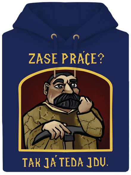 Zase práce? unisex mikina premium Navy
