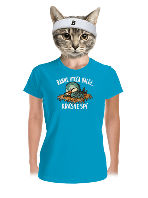 Ranné vtáča spí dámske športové tričko Blue Atol