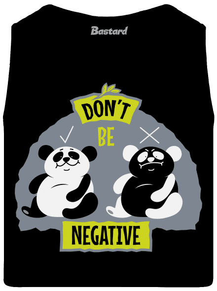 Don't be negative pánske tielko Black