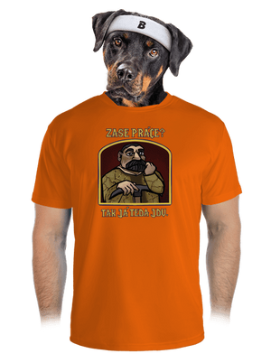 Zase práce? pánske športové tričko Neon Orange