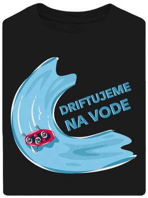 Driftujeme na vode unisex tričko oversized Black