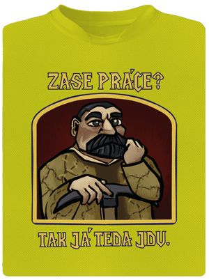 Zase práce? pánske športové tričko Neon Yellow