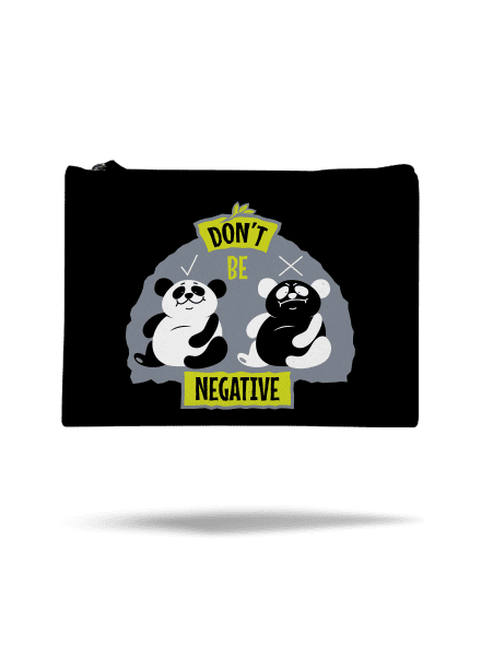 Don't be negative taštička Black