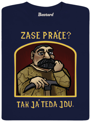 Zase práce? pánske tričko Navy