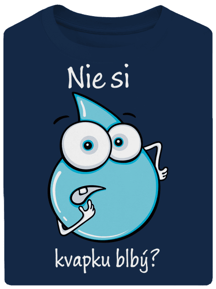 Nie si kvapku blbý unisex tričko oversized Midnight Blue