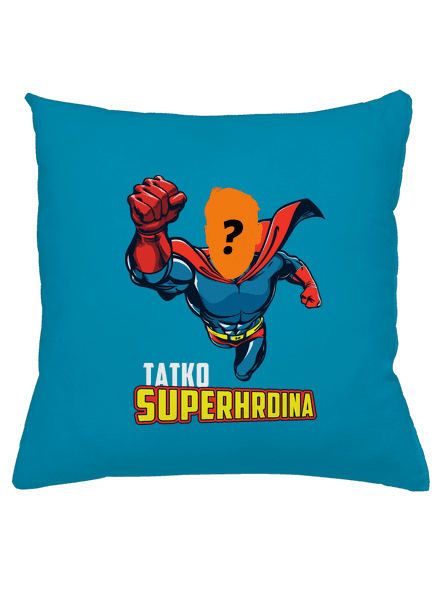 Tatko superhrdina vankúš Blue Turquoise