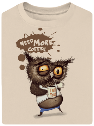 Need more coffee unisex tričko oversized Almond