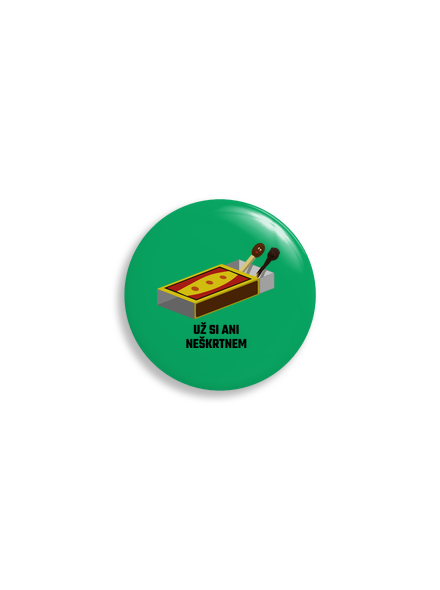 Už si neškrtnem  