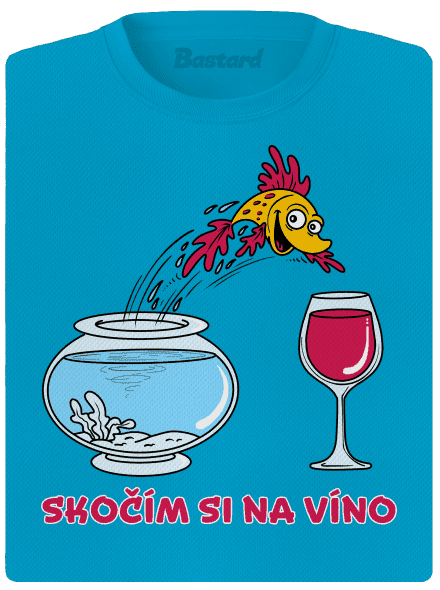 Skočím si na víno dámske športové tričko Blue Atol