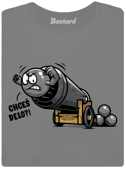 Chceš delo? dámske tričko Dark Gray Melange
