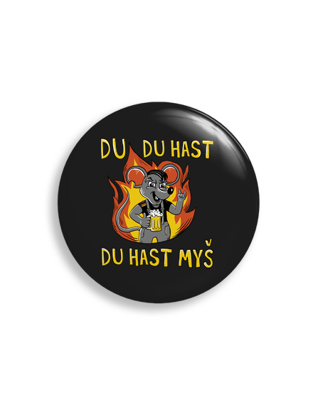 Du hast myš  