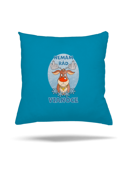 Nemám rád Vianoce vankúš Blue Turquoise