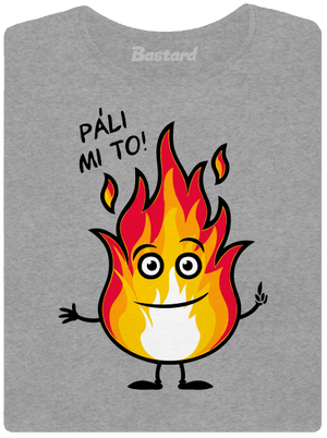 Páli mi to dámske tričko Dark Gray Melange