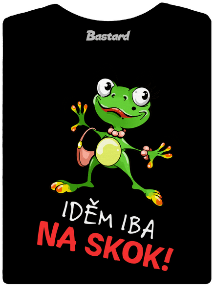Idem na skok dámske tričko s lemom Black