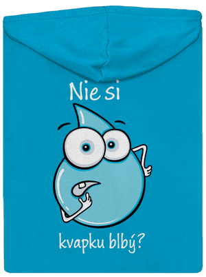 Nie si kvapku blbý dámska mikina na zips Blue Atol