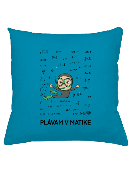 Plávam v matike vankúš Blue Turquoise