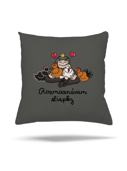 Rozmaznávam sliepky vankúš Gray Pol