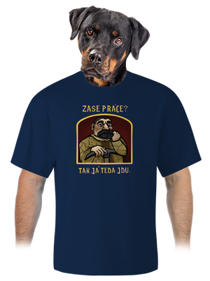 Zase práce? unisex tričko oversized Midnight Blue